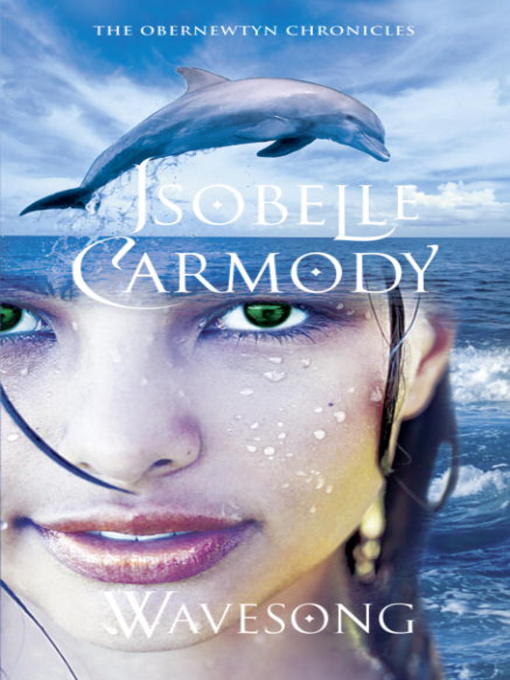 Title details for Wavesong by Isobelle Carmody - Available